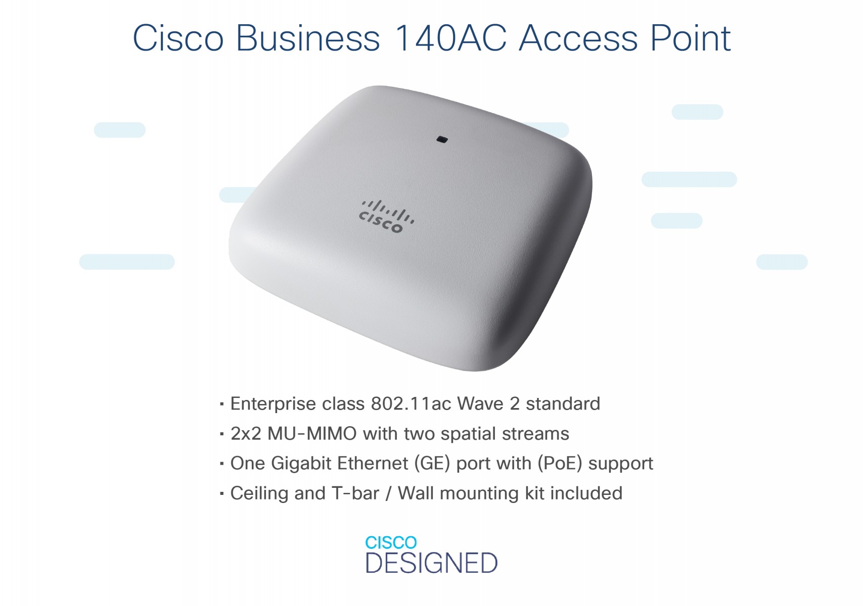 Cisco CBW140AC-E – Cisco CBW140AC 867 Mbit/s Alb Power over Ethernet (PoE) Suport Cisco CBW140AC 867 Mbit/s Alb Power over Ethernet (PoE) Suport – Cisco CBW140AC-E